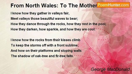 George MacDonald - From North Wales: To The Mother