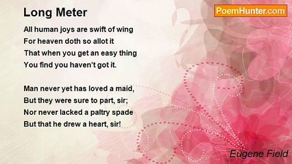 Eugene Field - Long Meter