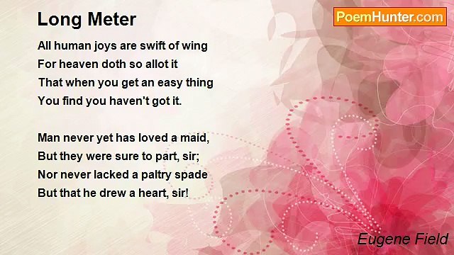 Eugene Field - Long Meter