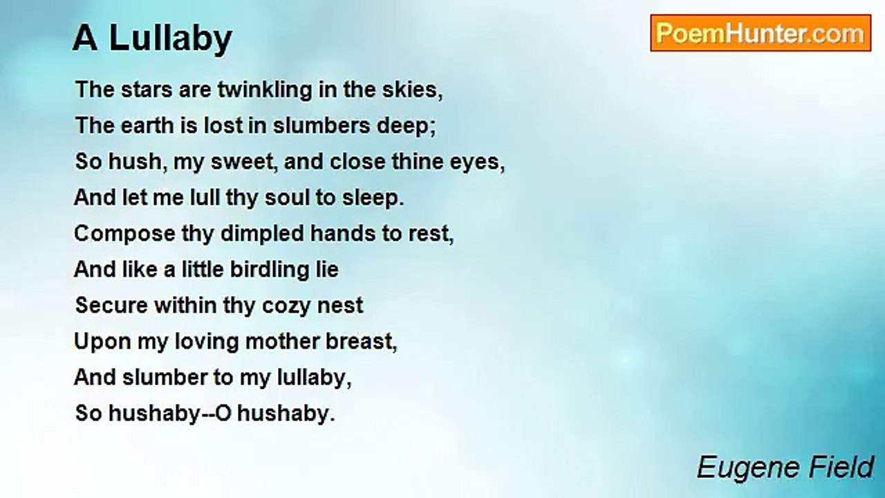 Eugene Field - A Lullaby