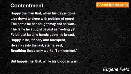 Eugene Field - Contentment