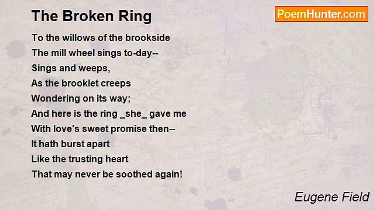 Eugene Field - The Broken Ring