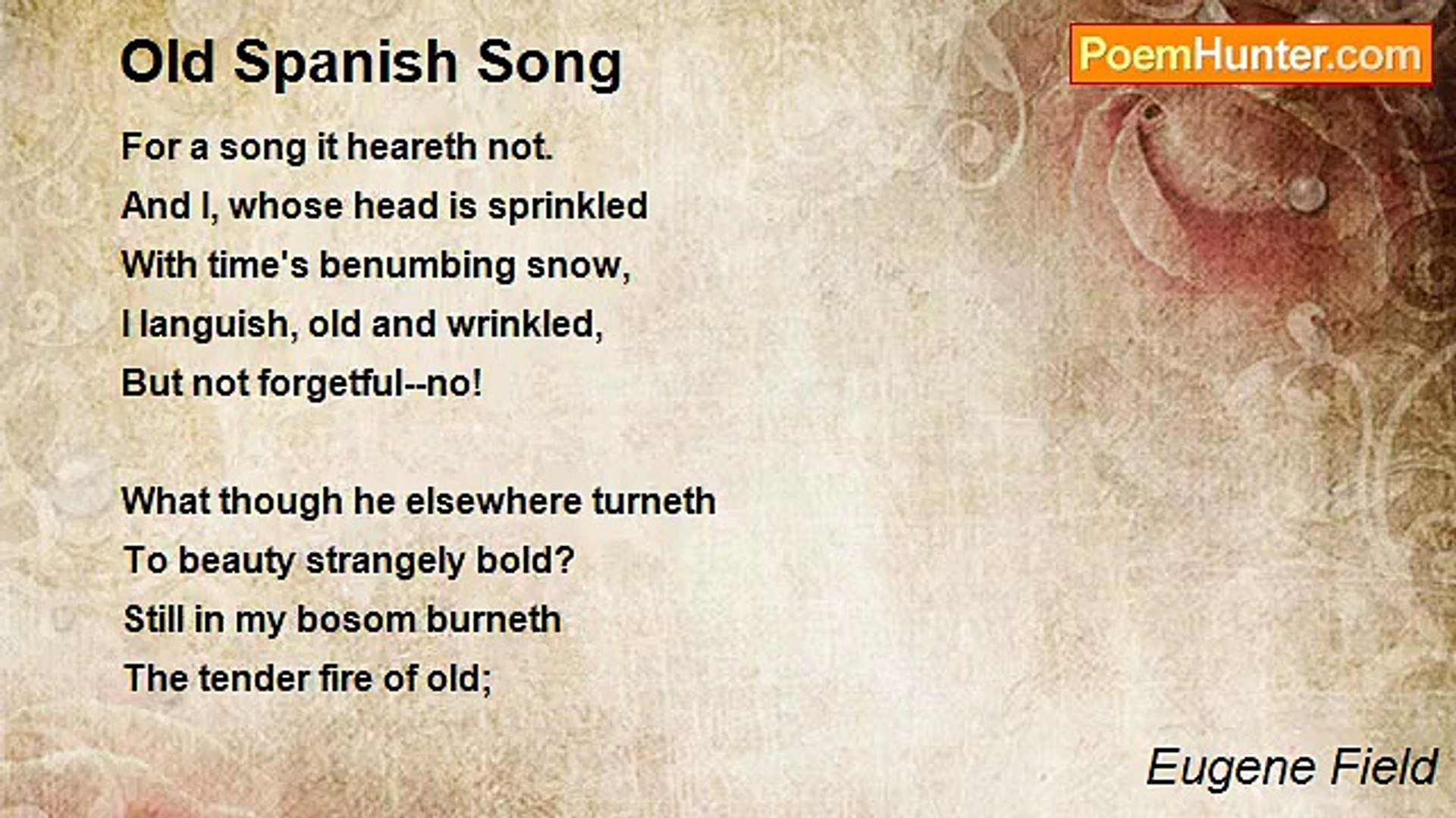 ⁣Eugene Field - Old Spanish Song