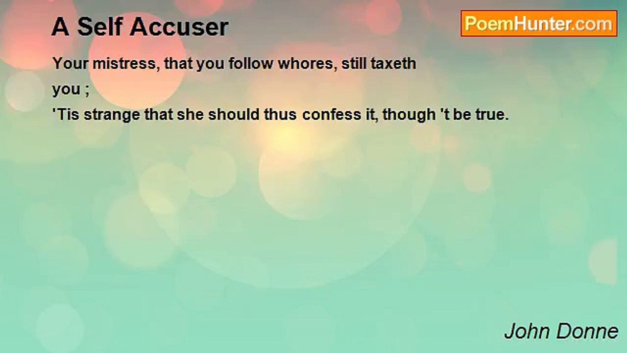 John Donne - A Self Accuser
