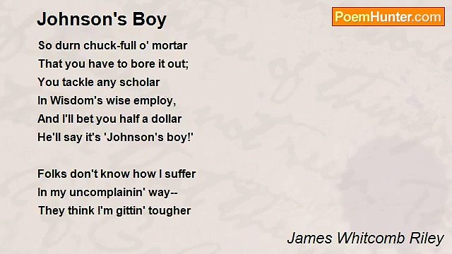 James Whitcomb Riley - Johnson's Boy