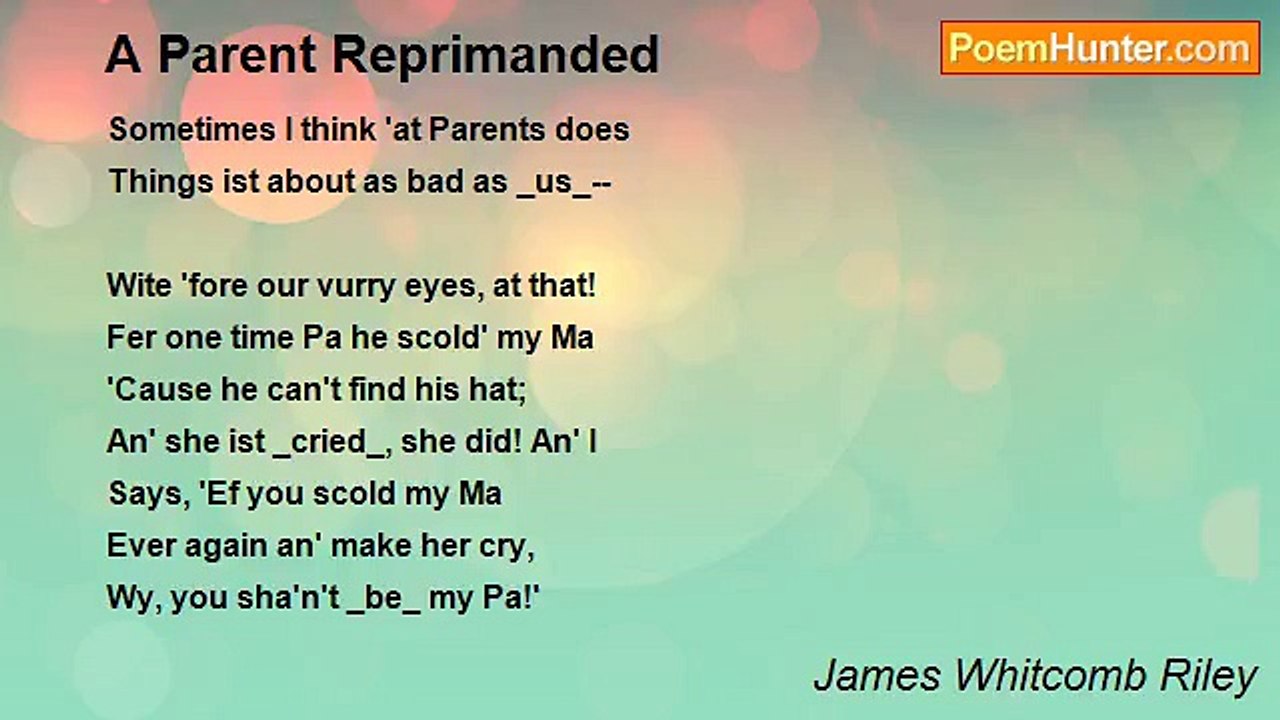 James Whitcomb Riley - A Parent Reprimanded