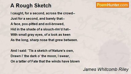 James Whitcomb Riley - A Rough Sketch