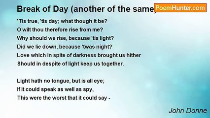John Donne - Break of Day (another of the same)