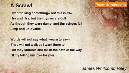 James Whitcomb Riley - A Scrawl
