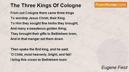 Eugene Field - The Three Kings Of Cologne
