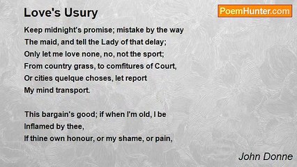 John Donne - Love's Usury