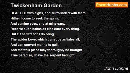 John Donne - Twickenham Garden