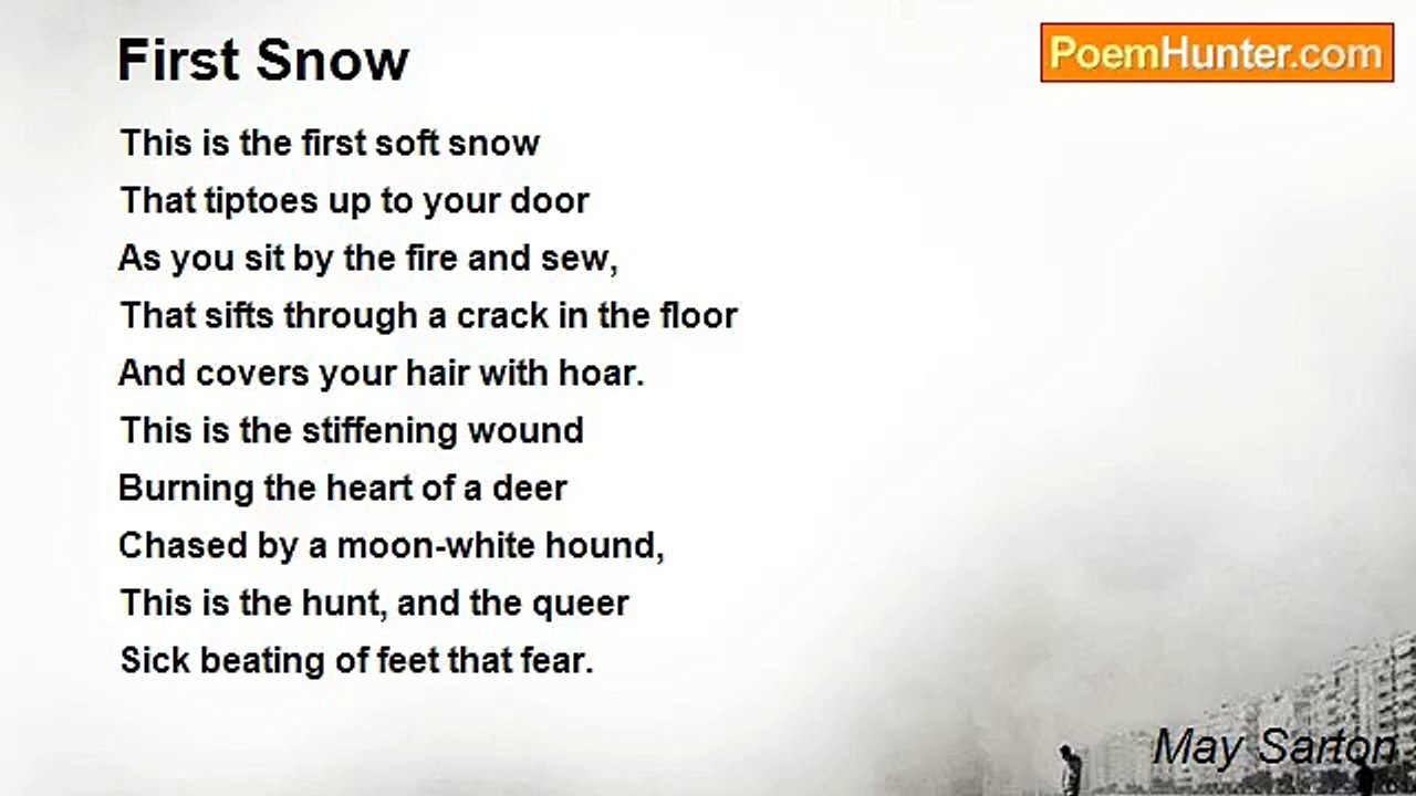 May Sarton - First Snow