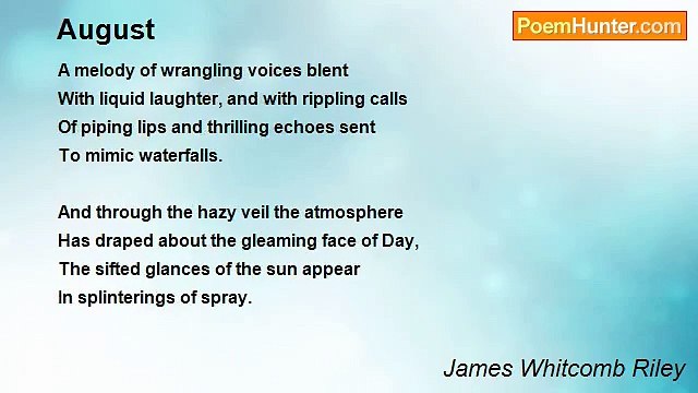 James Whitcomb Riley - August
