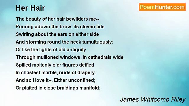 James Whitcomb Riley - Her Hair