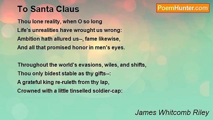 James Whitcomb Riley - To Santa Claus