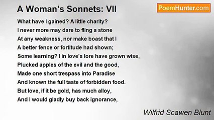 Wilfrid Scawen Blunt - A Woman’s Sonnets: VII
