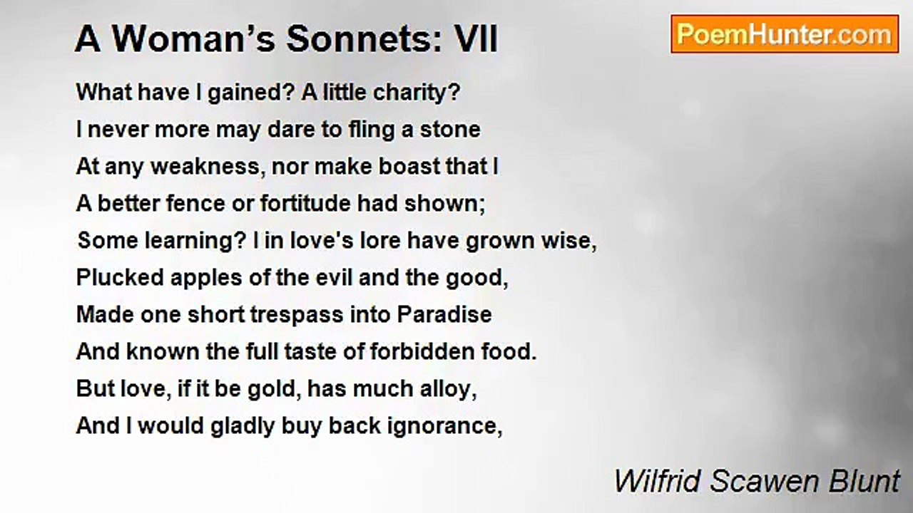 Wilfrid Scawen Blunt - A Woman’s Sonnets: VII