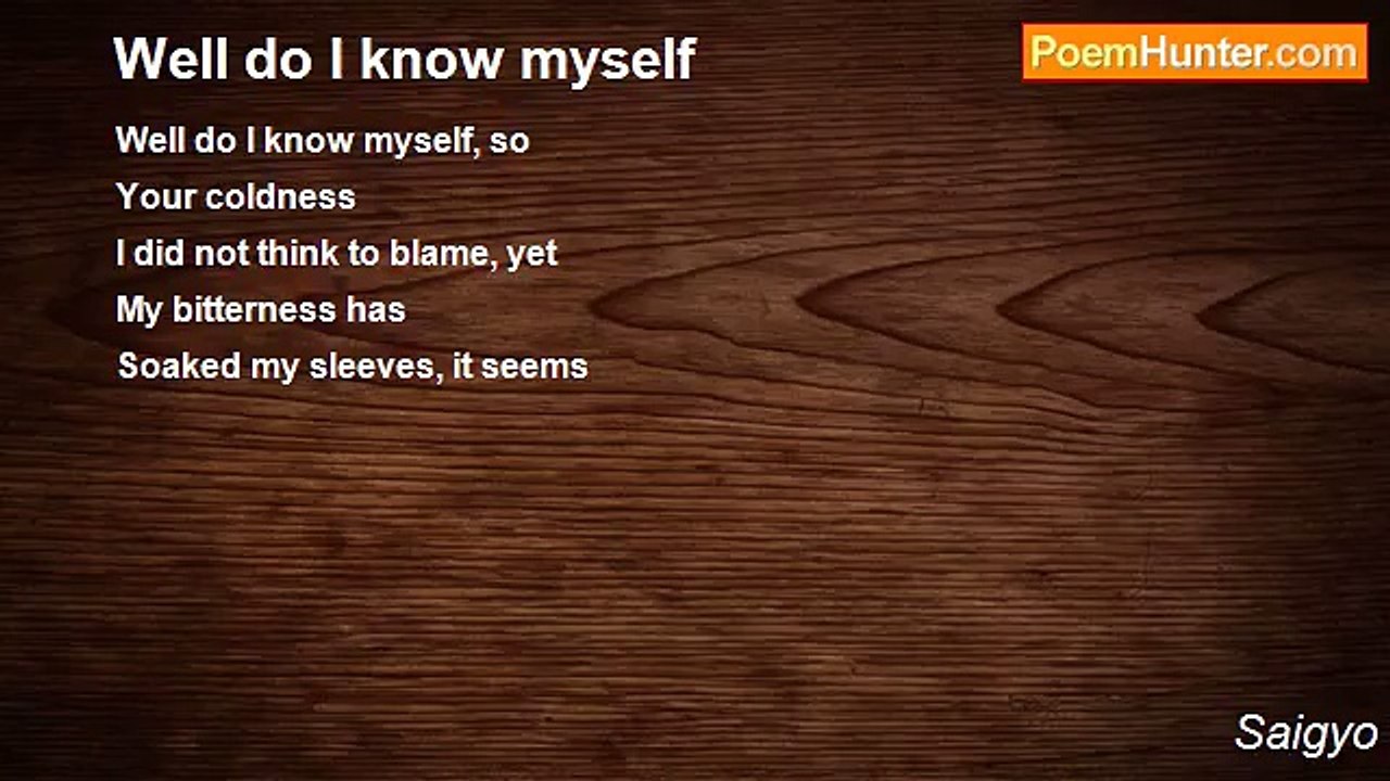 Saigyo - Well do I know myself