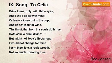 Ben Jonson - IX: Song: To Celia
