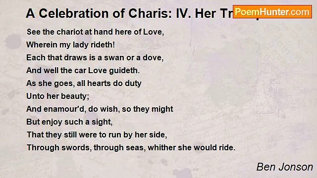 Ben Jonson - A Celebration of Charis: IV. Her Triumph