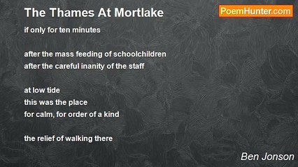 Ben Jonson - The Thames At Mortlake