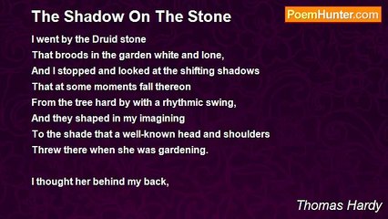 Thomas Hardy - The Shadow On The Stone