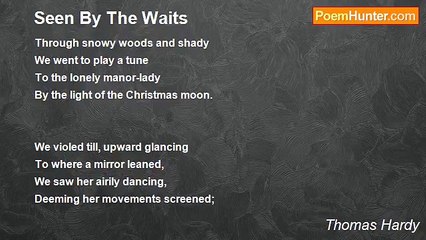 Thomas Hardy - Seen By The Waits