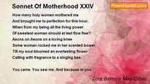 Zora Bernice May Cross - Sonnet Of Motherhood XXIV