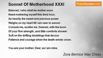 Zora Bernice May Cross - Sonnet Of Motherhood XXXI