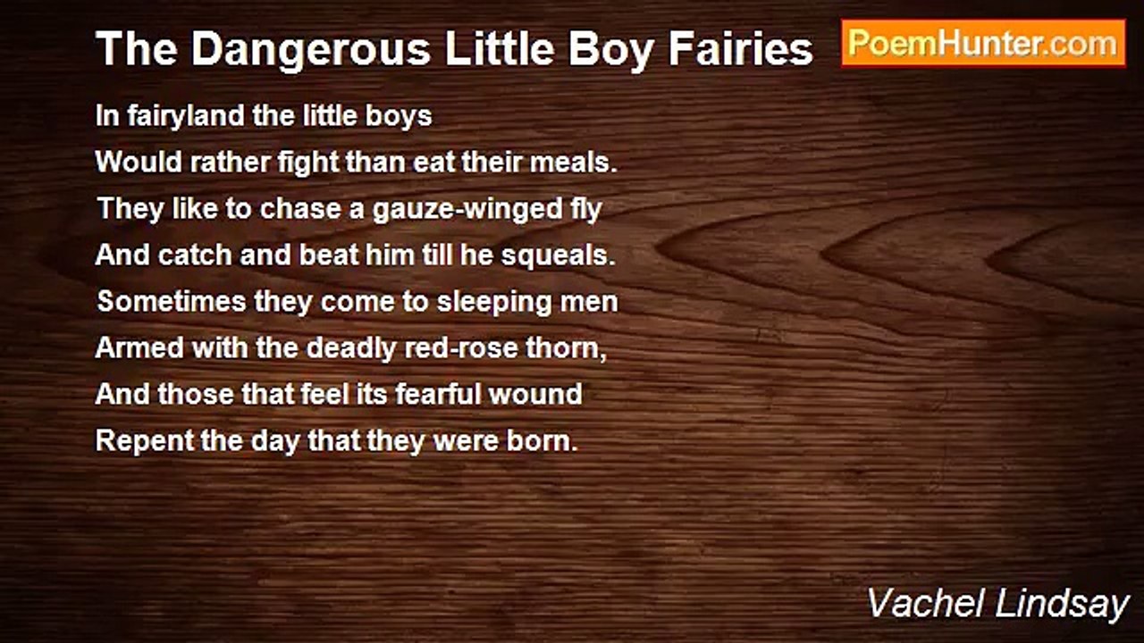 Vachel Lindsay - The Dangerous Little Boy Fairies