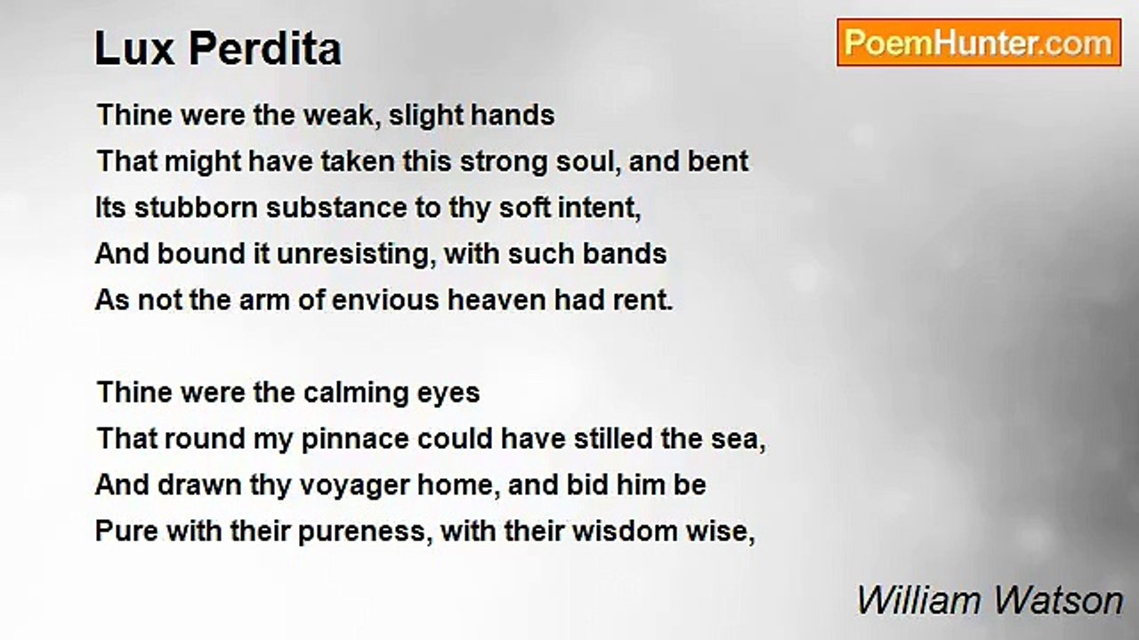 William Watson - Lux Perdita