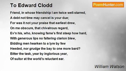 William Watson - To Edward Clodd