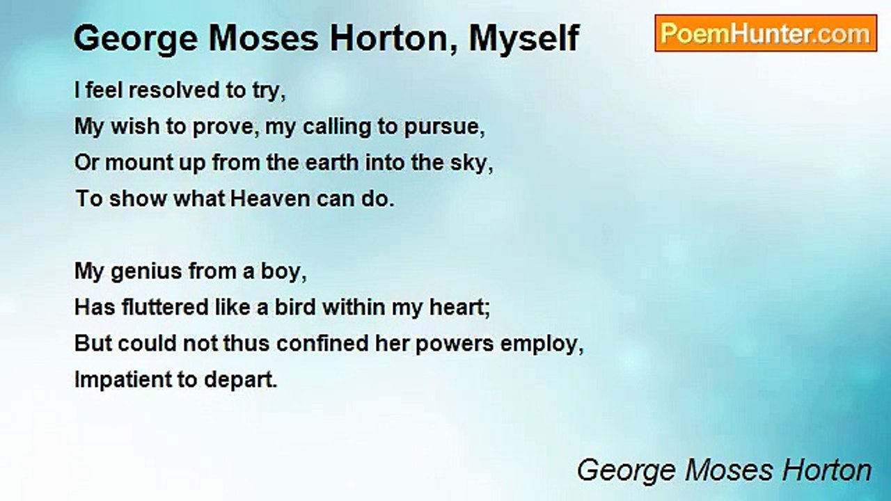 George Moses Horton - George Moses Horton, Myself