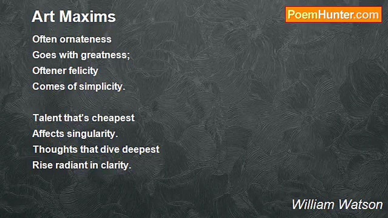 William Watson - Art Maxims