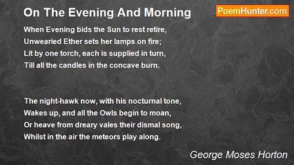 George Moses Horton - On The Evening And Morning
