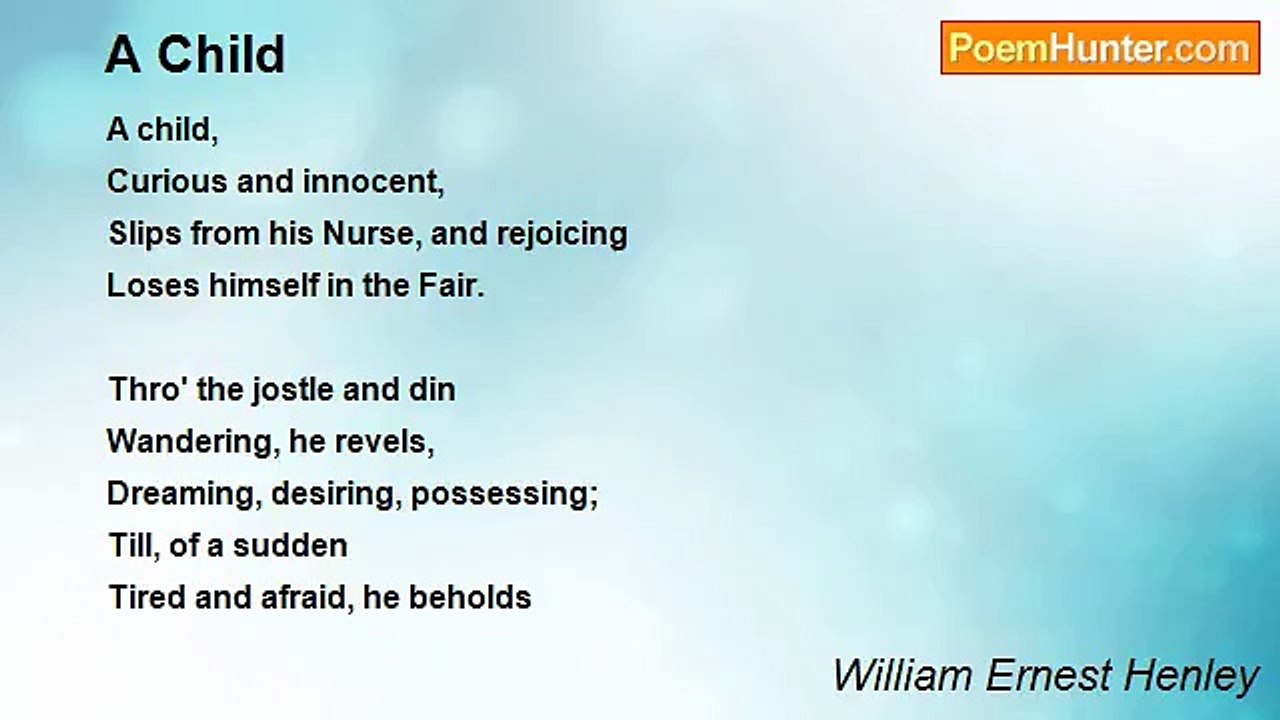 William Ernest Henley - A Child