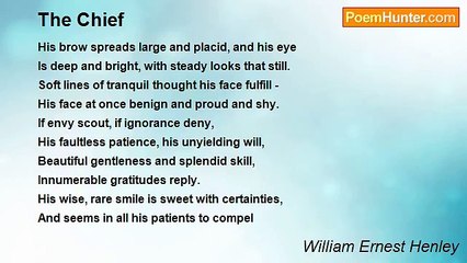 William Ernest Henley - The Chief