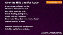William Ernest Henley - Over the Hills and Far Away