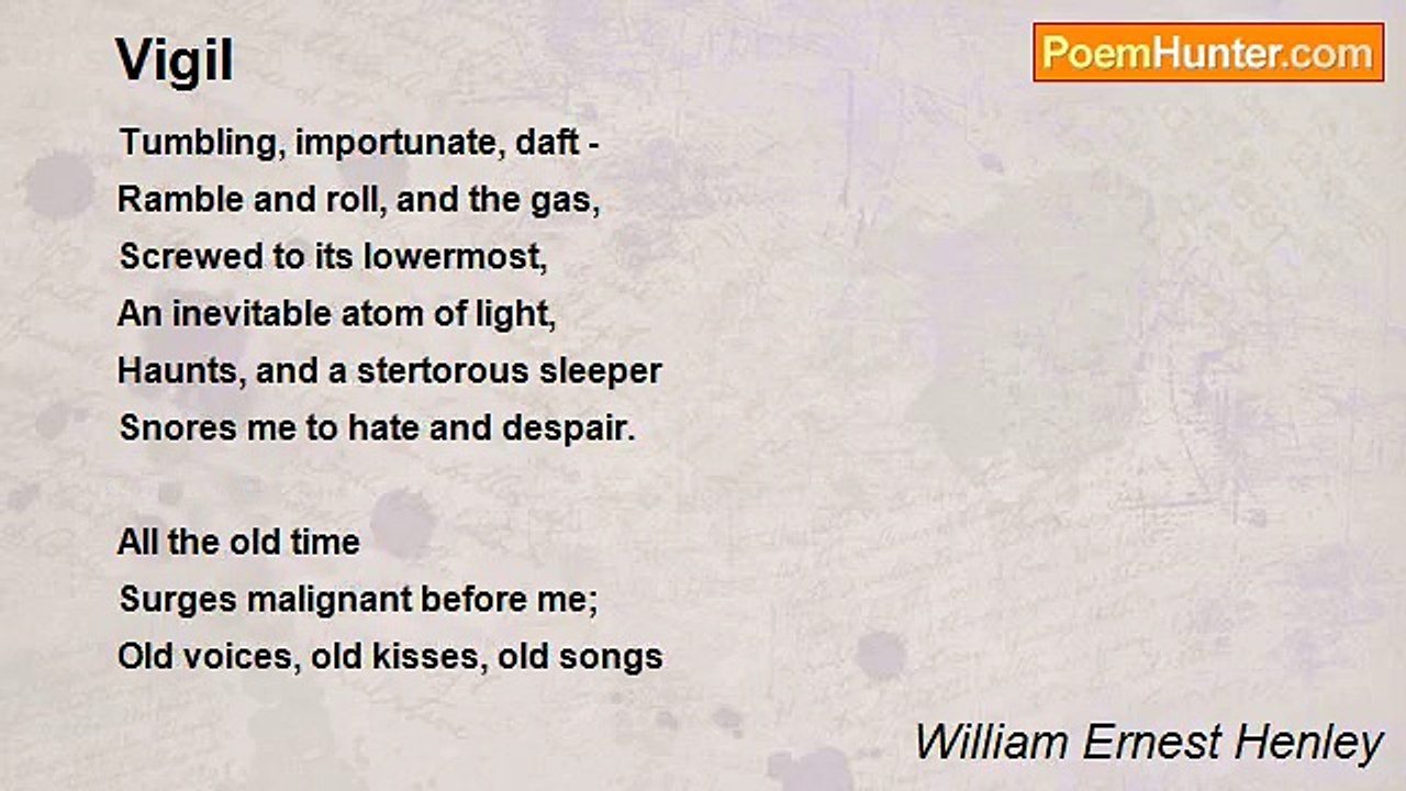 William Ernest Henley - Vigil