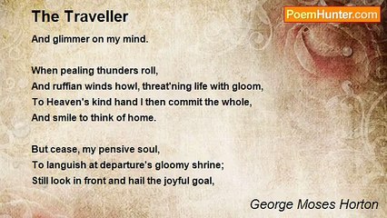 George Moses Horton - The Traveller