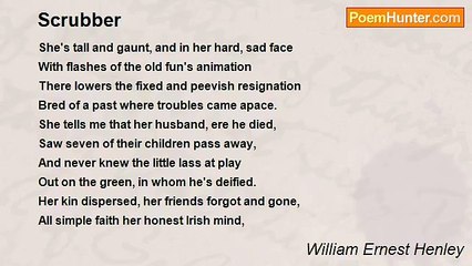 William Ernest Henley - Scrubber