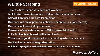 Robinson Jeffers - A Little Scraping