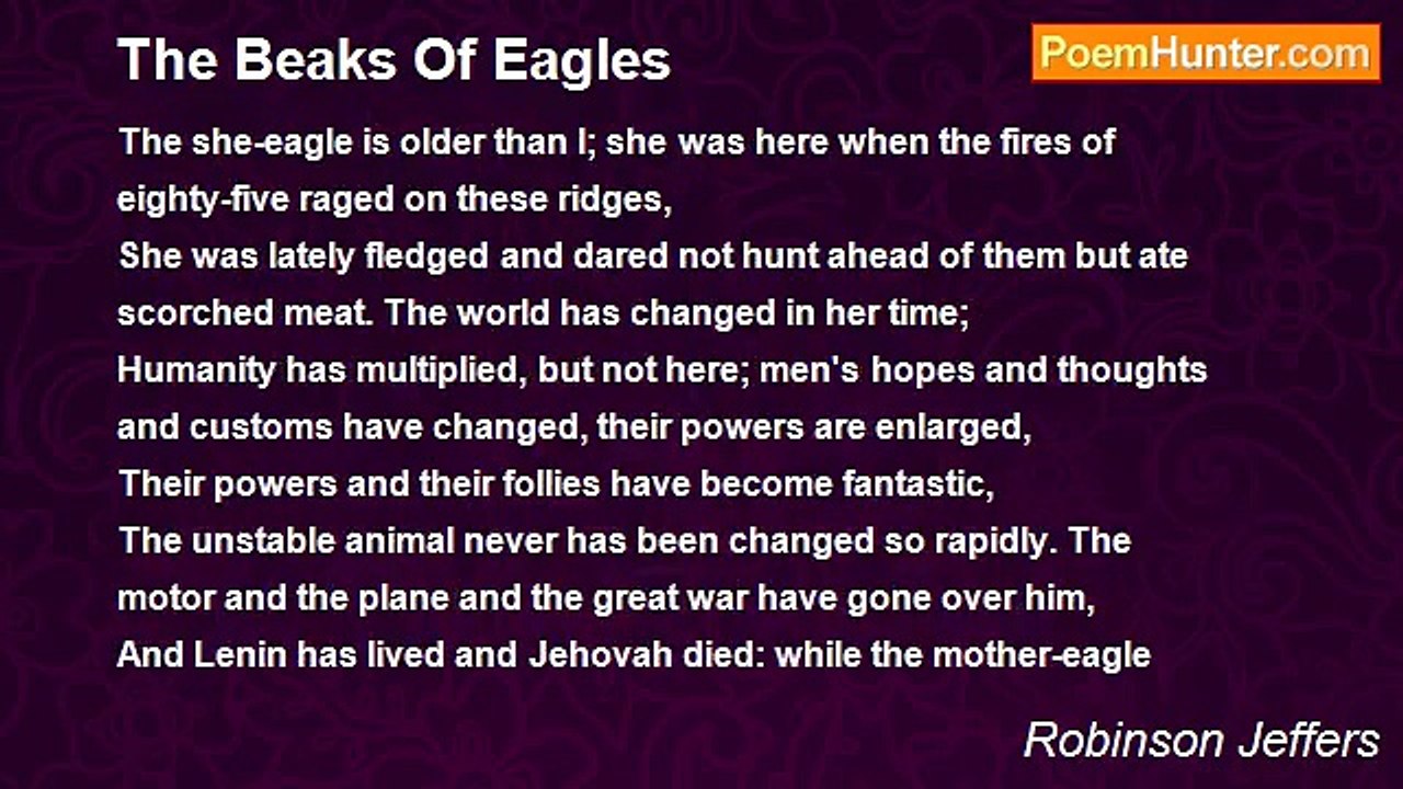 Robinson Jeffers - The Beaks Of Eagles
