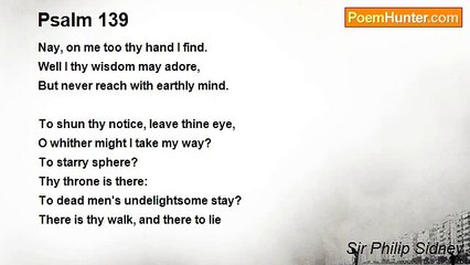 Sir Philip Sidney - Psalm 139