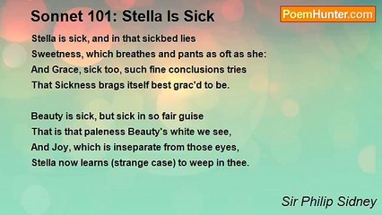 Sir Philip Sidney - Sonnet 101: Stella Is Sick