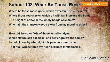 Sir Philip Sidney - Sonnet 102: Wher Be Those Roses Gone