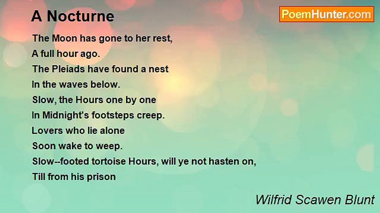 Wilfrid Scawen Blunt - A Nocturne