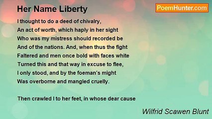 Wilfrid Scawen Blunt - Her Name Liberty
