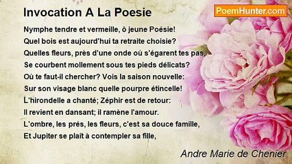 Andre Marie de Chenier - Invocation A La Poesie